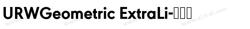 URWGeometric ExtraLi字体转换